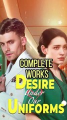 Desire Under Our Uniforms - Full Short Drama (2025)
