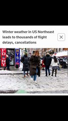 Severe Winter Storm in U.S. Northeast Causes Thousands of Flight Delays and Cancellations