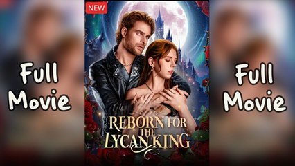 Reborn For The Lycan King #FullEP