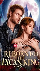 Reborn for the Lycan King #FULL EPISODE #shortfilm