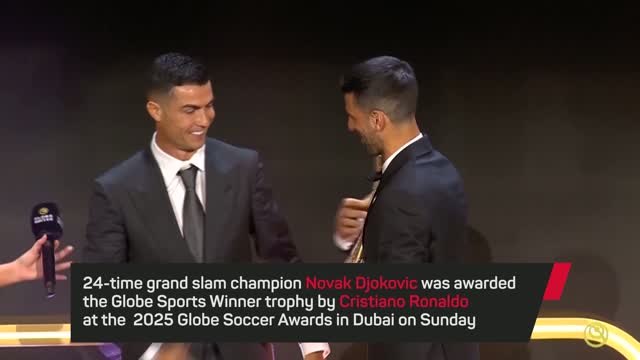 Ronaldo honours Djokovic at Globe Soccer Awards