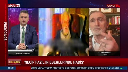 Yazar Kazım Albayrak: Dava ve Aksiyon adamı Necip Fazıl'ın eserlerinde hadis
