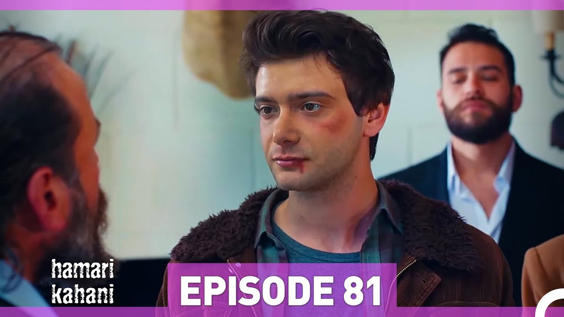 Hamari Kahani Episode 81 (Urdu Dubbed)