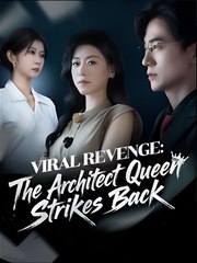 Viral Revenge The Architect Queen Strikes Back - Drama FULL MOVIES ENGLISH SUB