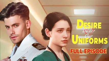 Desire Under Our Uniforms  - Full Episodes [Hot 2025🔥]