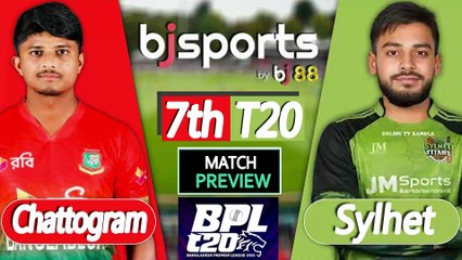 BPL 2025-26 | Sylhet Titans vs Chattogram Royals 7th T20 Match Preview |