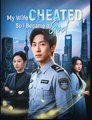 My Wife Cheated So I Became a God Drama Movies English Sub