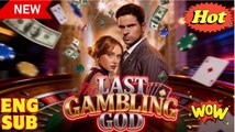 [Exclusive] The Last Gambling God
