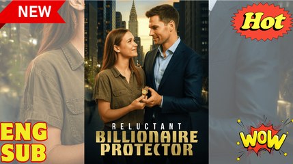 Reluctant Billionaire Protector PortuguêsSub #dramashorts