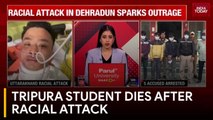 Tripura Student Angel Chakma Dies After Racial Attack In Dehradun