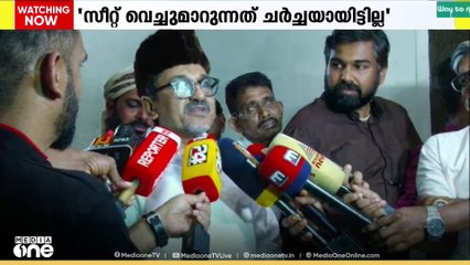 'നിയമസഭാ തെരഞ്ഞെടുപ്പിൽ മുസ്ലിം ലീഗ് കൂടുതൽ സീറ്റുകൾ ആവശ്യപ്പെട്ടിട്ടില്ല'