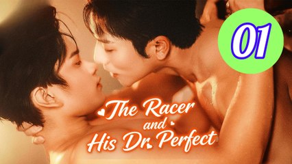 The Racer and His Dr Perfect Episode 1 Engsub
