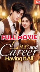Love and Career, Having It All