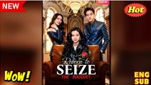[EngSub] Reborn To Seize The Bouquet