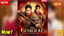 The General Reclaims Her Honor FULL MOVIES ENGLISH SUB