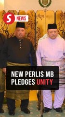 New Perlis MB pledges to maintain unity among state Perikatan assemblymen