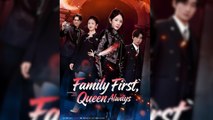 Family First, Queen Always Full English Sub