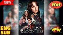 Out of Prison, Out of Blood Ties #FullMovie #englishsub