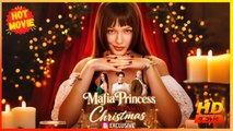 Mafia Princess Kicks Ass on Christmas | Full Movie HD - Best Drama ShortFilms Hot  Sweet Romance Modern Dysfunctional-Family Intimate Romantic