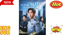 'My Wife Cheated, So I Became a God' CHINESE DRAMA
