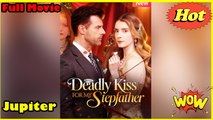 Deadly Kiss for My Stepfather - Full Movie HD