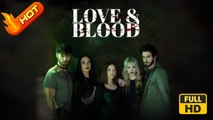 Love & Blood | Full Movie HD - Drama Vampire Business Owner The Chosen One All Fierce Fight Fantasy Gay & Lesbian Gory Conspiracy Feel-Good Russia Contemporary All Ages Villa Bar Castle Redemption Reincarnation Super Power Fated Lovers Revenge