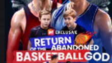 Return Of The Abandoned Basketball God #fullmovie