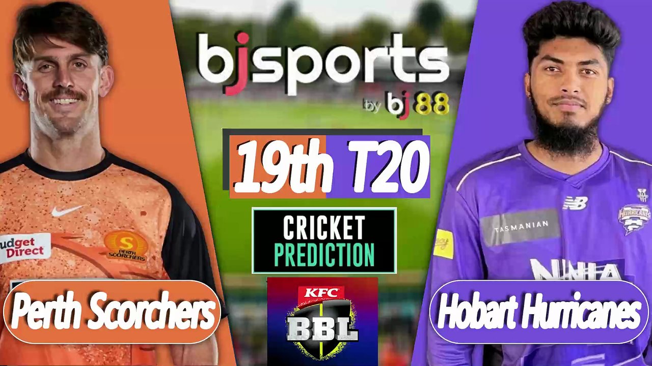 BBL 2025-26 | Hobart Hurricanes vs Perth Scorchers 19th T20 Match Preview |