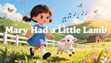 Mary Had a Little Lamb 🐑 Nursery Rhymes & Kids Songs