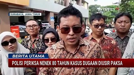 Update Kasus Nenek Elina di Surabaya: Samuel Ardi Dilaporkan Jadi Dalang Pengusiran Paksa | BERUT