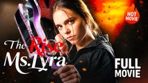 [Hot Drama] The Rise of Ms. Lyra | Full Movie (2025)