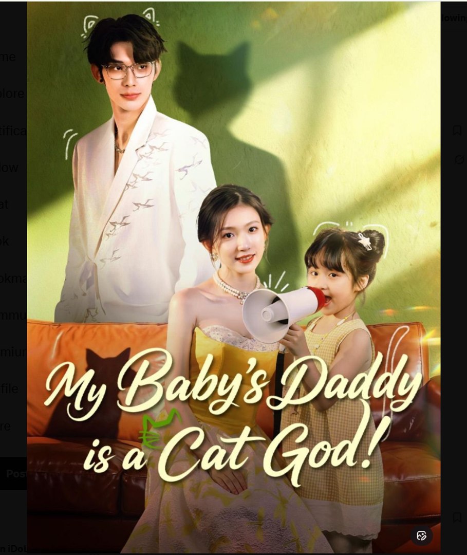⁣My Baby's Daddy is a Cat God  - Full Movies English Sub
