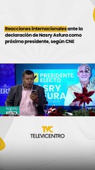 Reacciones internacionales ante la declaratoria de Nasry Asfura como presidente electo por el CNE