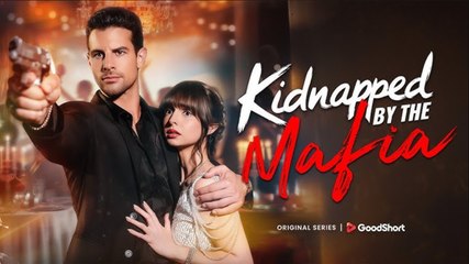 [Hot 2025🔥] Kidnapped By The Mafia