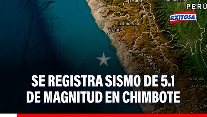 Se registra nuevo sismo de 5.1 de magnitud en Chimbote