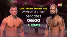 UFC FIGHT NIGHT 143 : GRANT DAWSON VS. BOBBY GREEN | Trailer trên K+PC HD (nay là K+SPORT2 HD)
