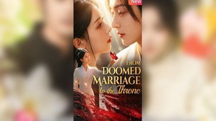 From Doomed Marriage To The Throne FULL MOVIE (2025)