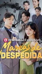 Mareas de despedida (Doblado) [En Espanol] - Short Drama | Full HD Series