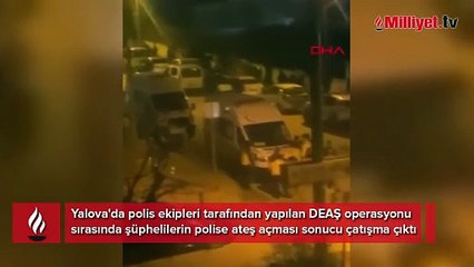 Yalova'da terör örgütü DEAŞ'a operasyonda çatışma çıktı! Yaralanan polisler var