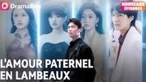 L'amour Paternel en Lambeaux | Épisode Complet | Drame Émotionnel Intense