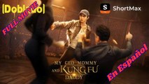Mi Mamá CEO y mi Papá Kung Fu (Doblado)