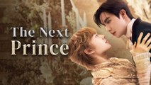 The Next Prince -Episode 3