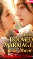 From Doomed Marriage To The Throne - Chinese Drama - English Sub