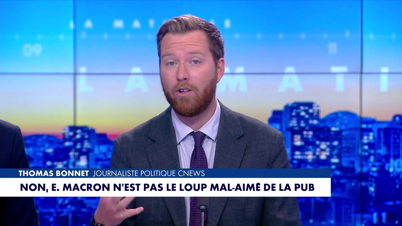 L'édito de Thomas Bonnet : «Non, Emmanuel  Macron n'est pas le loup mal-aimé de la pub»