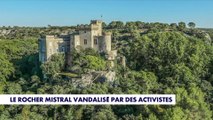 Le rocher Mistral vandalisé par des activistes