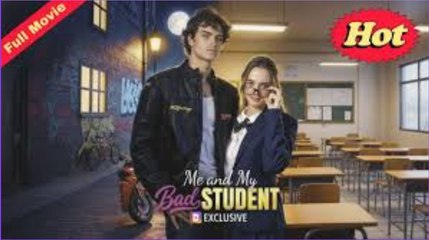 Me and My Bad Student HOT [full movie]