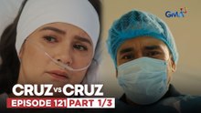 Cruz vs. Cruz: Felma, nagising na matapos ang operasyon! (Episode 121 – Part 1/3)