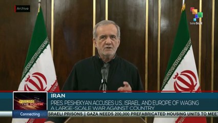 Iran: Pres. Pezeshkian accuses U.S., Israel, and Europe of waging a large-scale war against country