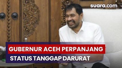 Gubernur Aceh Kembali Perpanjang Status Tanggap Darurat Bencana hingga 8 Januari 2026