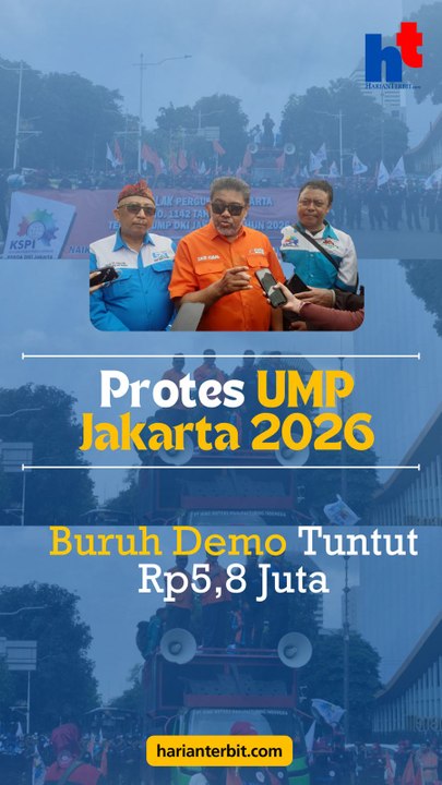Protes UMP Jakarta 2026, Buruh Demo Tuntut  Rp5,8 Juta